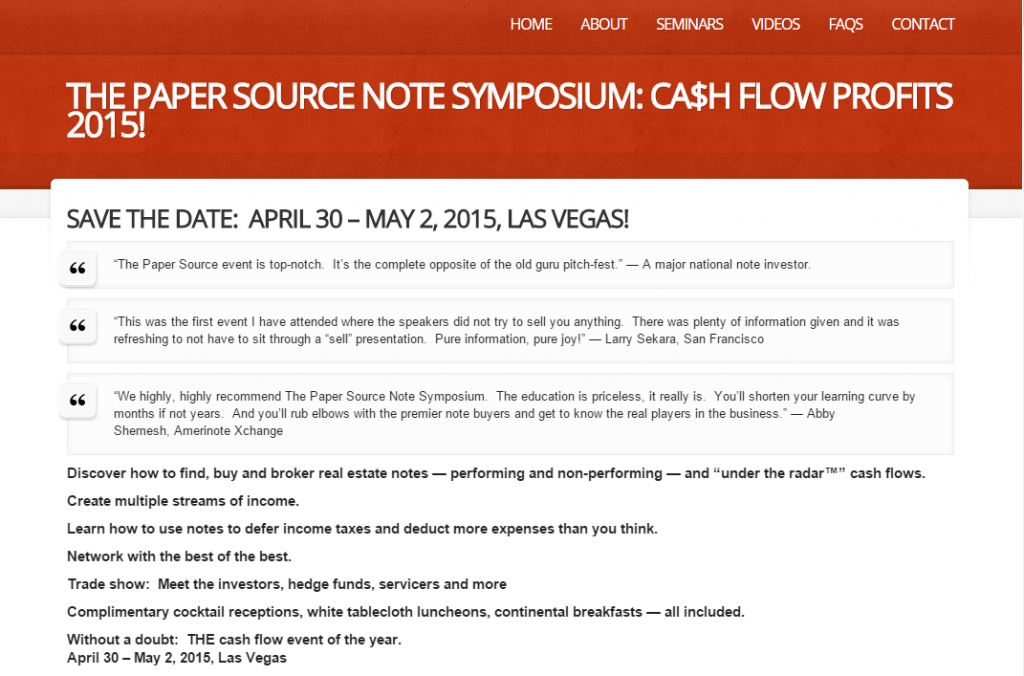 The Papersource Note Symposium: Cash Flow Profits - April 30 - May 2, 2015, at Las Vegas.